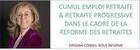 La réforme des retraite, votée dans une ambiance electrique sur l'âge de la retraite décalé à 64 ans pose le problème du chômage des séniors et des solutions pour y remedie Les conséquences de la réforme sur le cumul emploi retraite