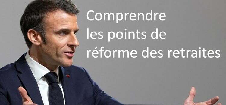 Reforme des retraites 2023 adoptée par le Gouvernement Macron en mars 2023
